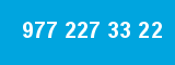 977 227 33 22